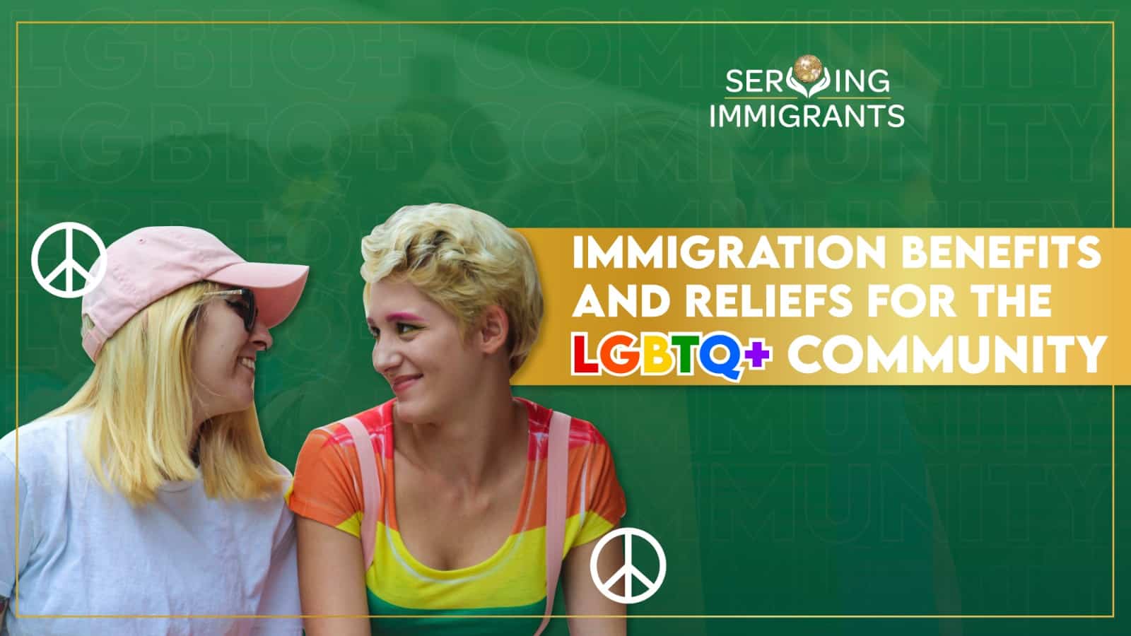 Immigration Benefits and Reliefs for the LGBTQ+ community