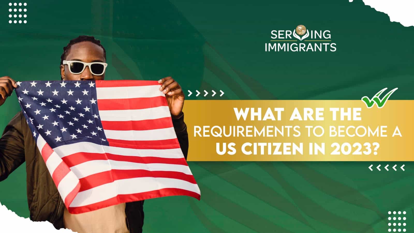 What Are The Requirements To Become A U.S. Citizen In 2023?