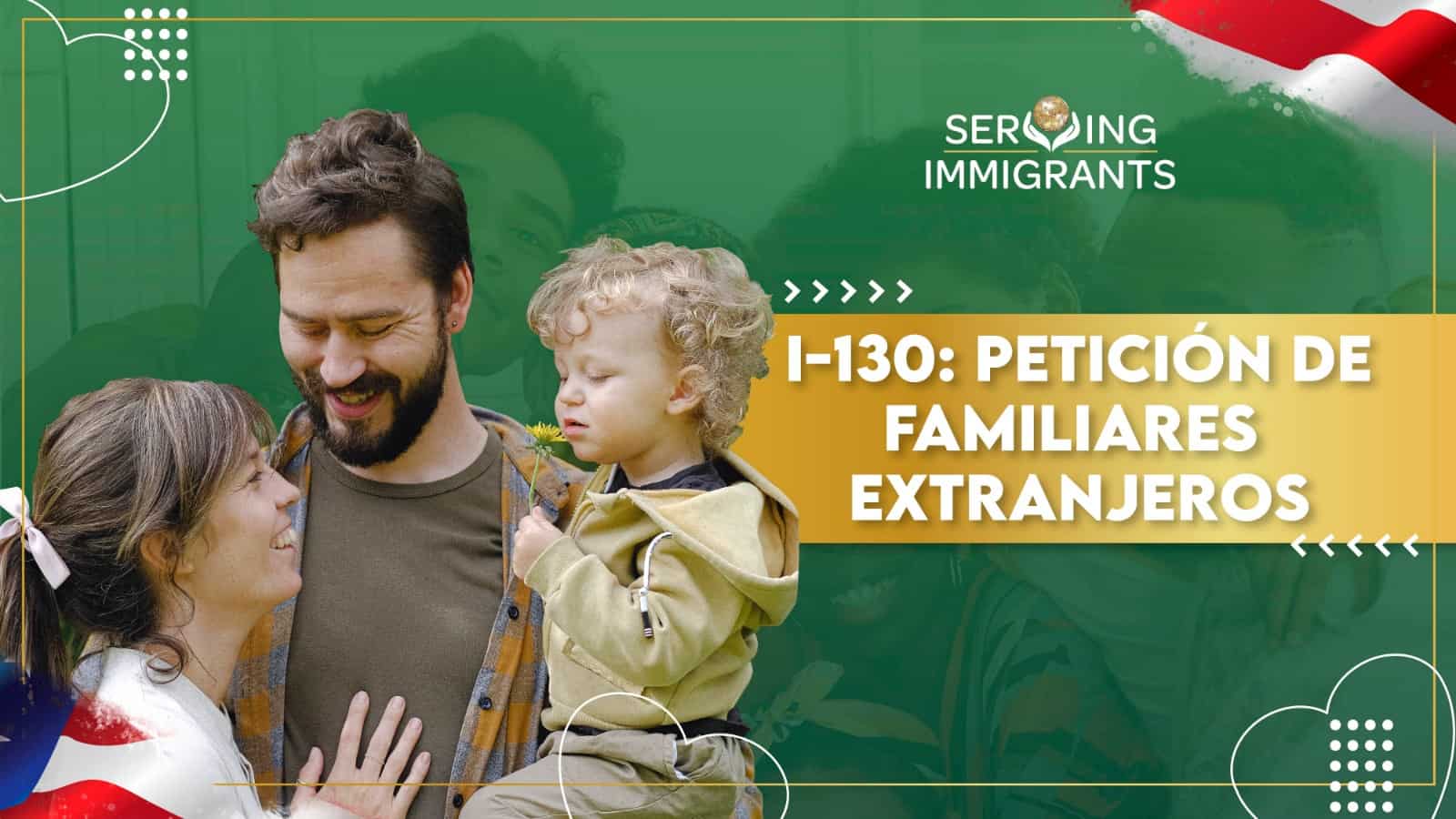 Guía sobre Petición de Familiares Extranjero (I-130) en 2023